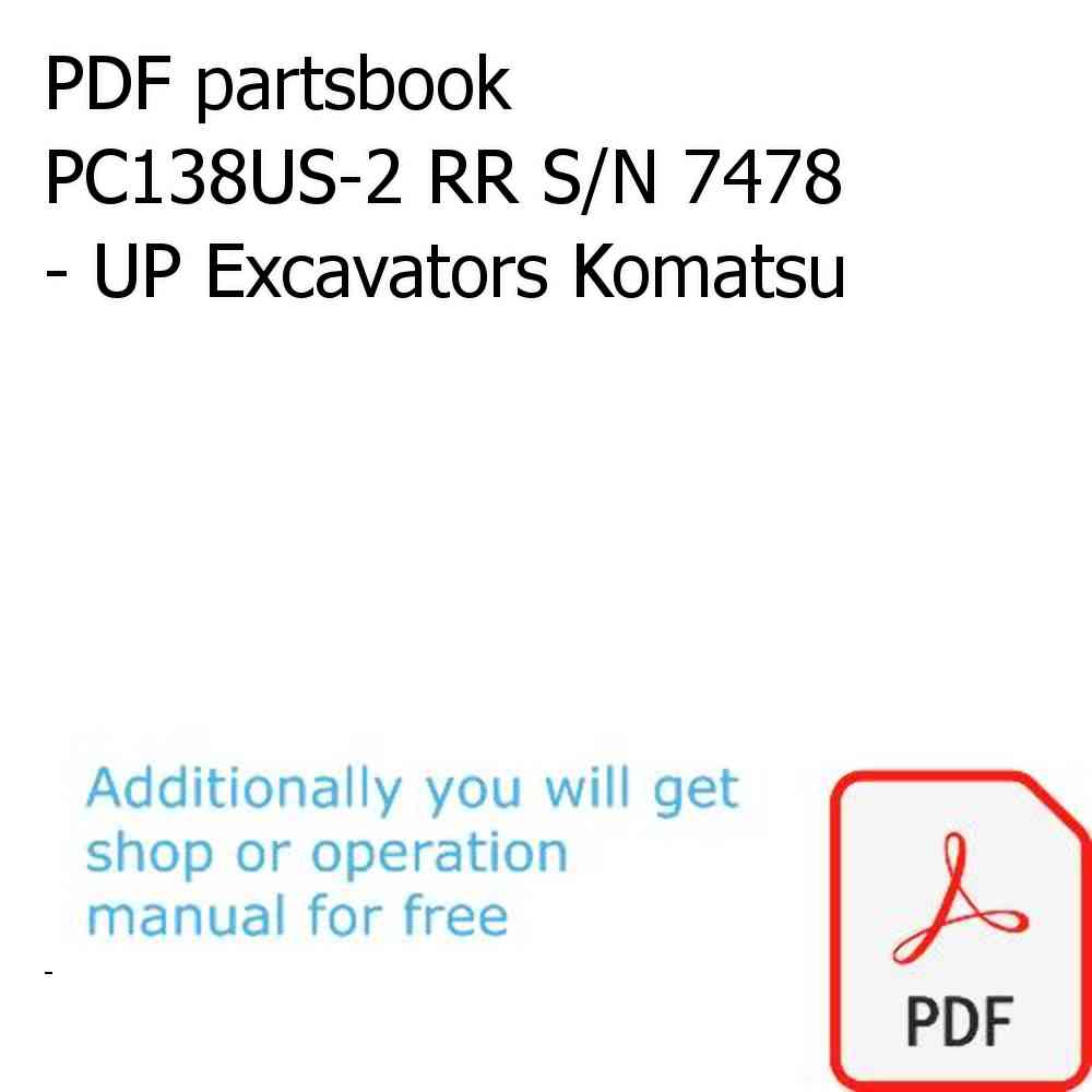 PDF partsbook PC138US-2 RR S/N 7478 - UP Excavators Komatsu