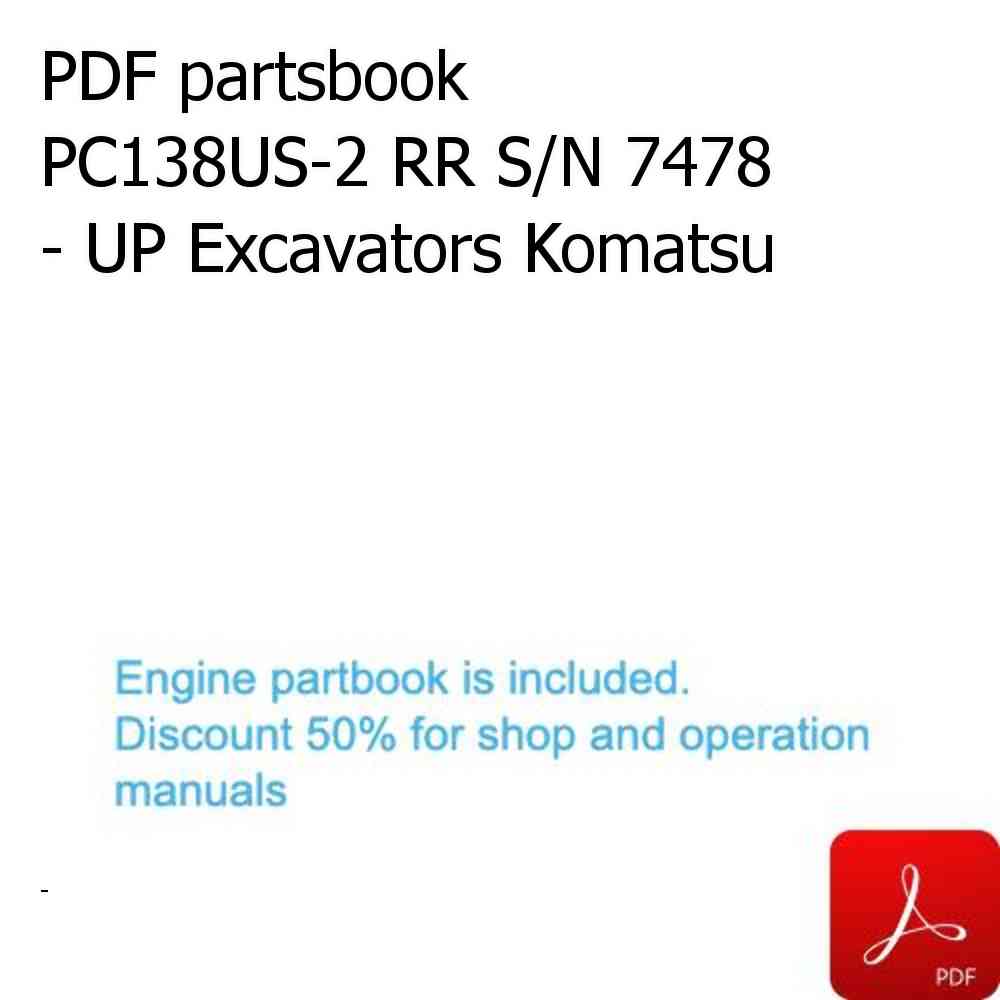 PDF partsbook PC138US-2 RR S/N 7478 - UP Excavators Komatsu