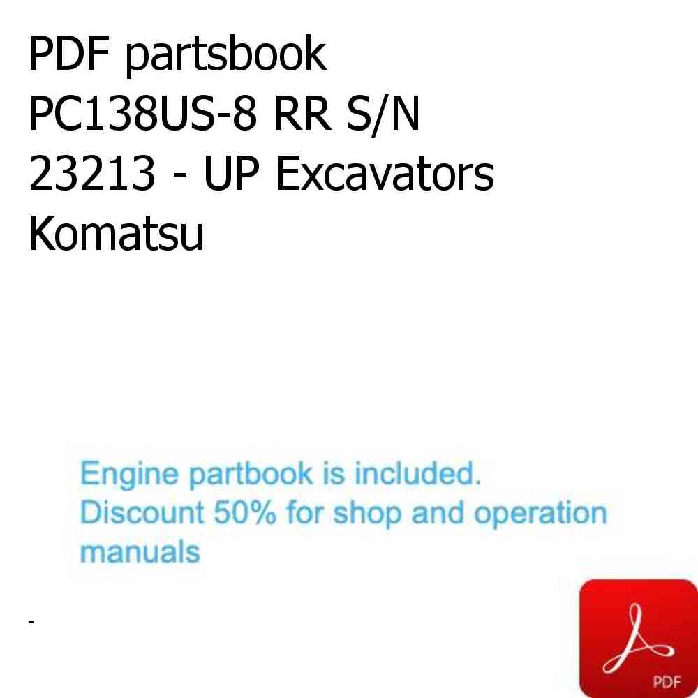 PDF partsbook PC138US-8 RR S/N 23213 - UP Excavators Komatsu