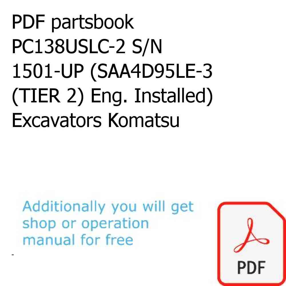 PDF partsbook PC138USLC-2 S/N 1501-UP (SAA4D95LE-3 (TIER 2) Eng. Installed) Excavators Komatsu