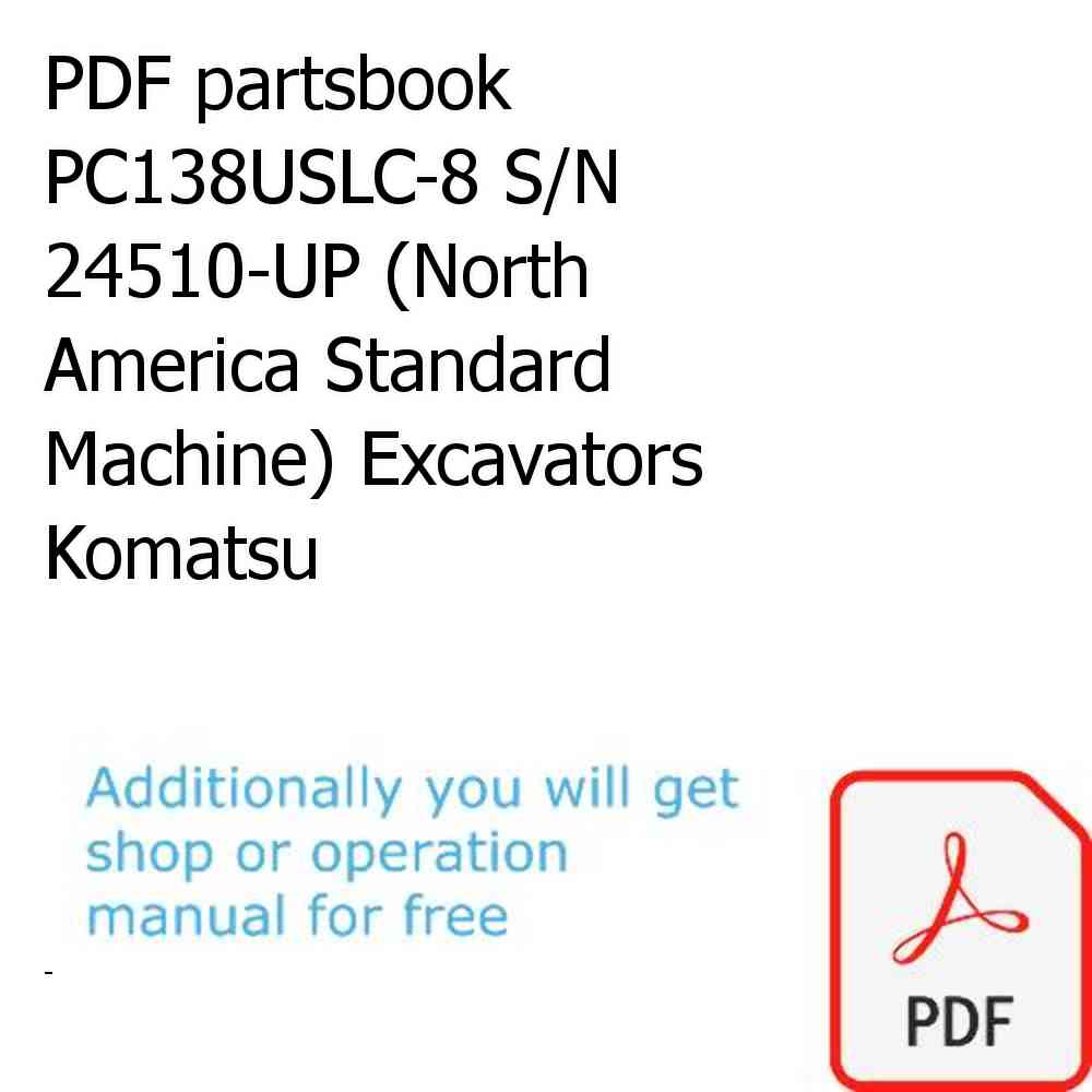 PDF partsbook PC138USLC-8 S/N 24510-UP (North America Standard Machine) Excavators Komatsu