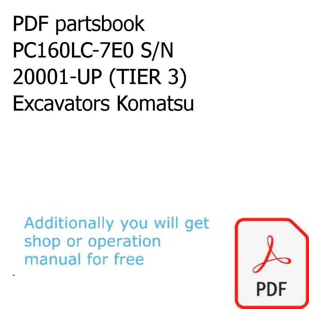 PDF partsbook PC160LC-7E0 S/N 20001-UP (TIER 3) Excavators Komatsu