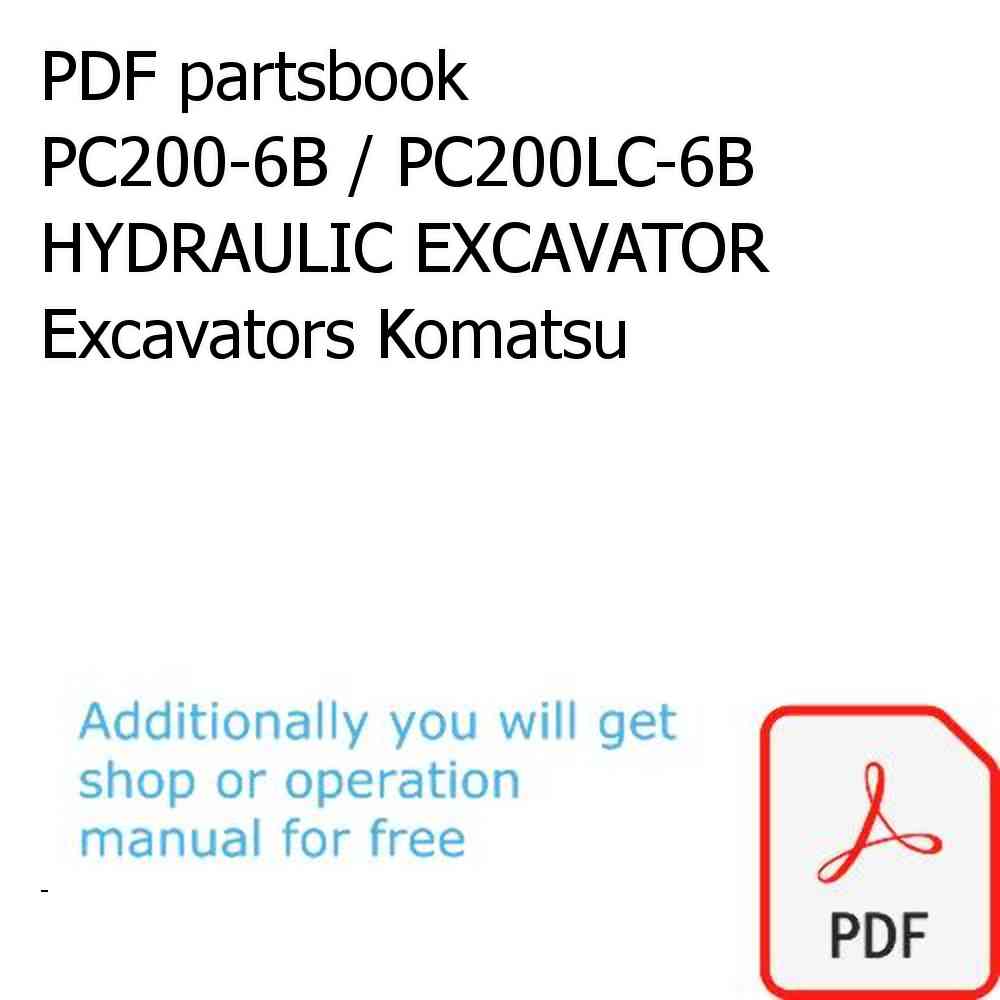 PDF partsbook PC200-6B / PC200LC-6B HYDRAULIC EXCAVATOR Excavators Komatsu