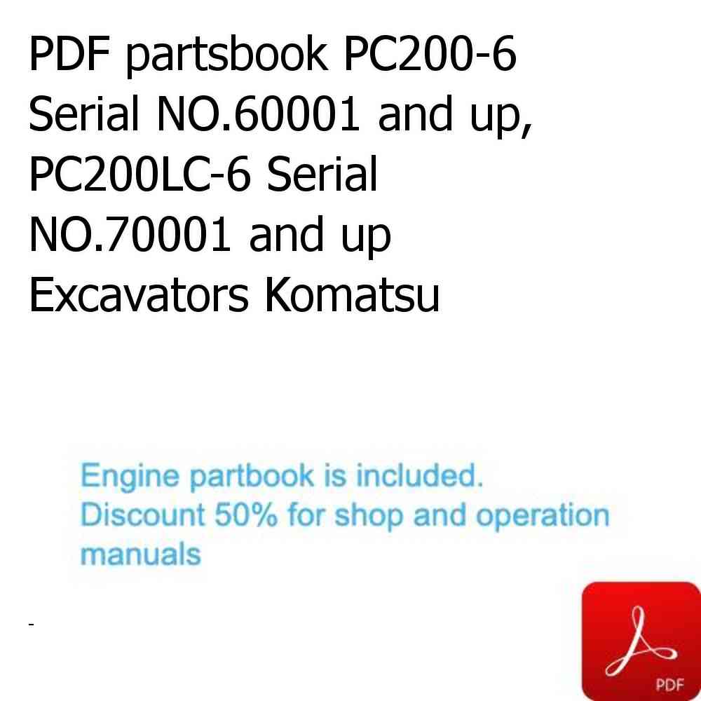 PDF partsbook PC200-6 Serial NO.60001 and up, PC200LC-6 Serial NO.70001 and up Excavators Komatsu