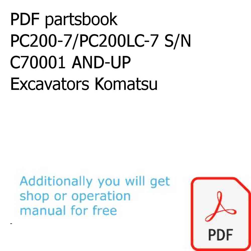 PDF partsbook PC200-7/PC200LC-7 S/N C70001 AND-UP Excavators Komatsu