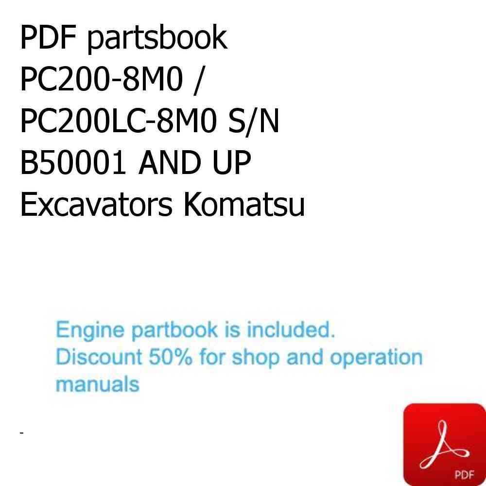 PDF partsbook PC200-8M0 / PC200LC-8M0 S/N B50001 AND UP Excavators Komatsu