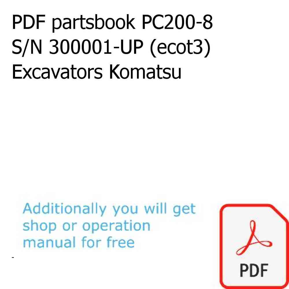PDF partsbook PC200-8 S/N 300001-UP (ecot3) Excavators Komatsu