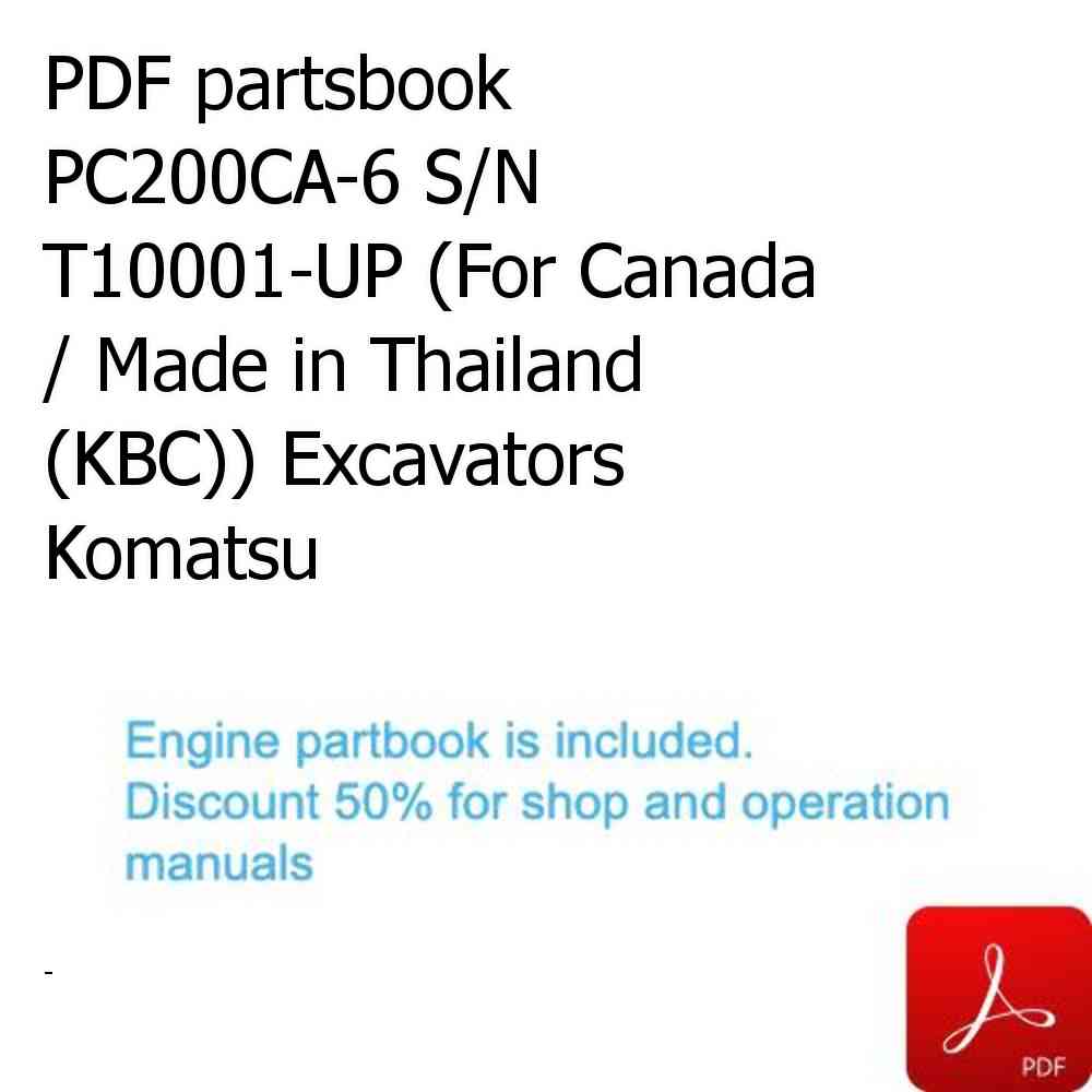 PDF partsbook PC200CA-6 S/N T10001-UP (For Canada / Made in Thailand (KBC)) Excavators Komatsu