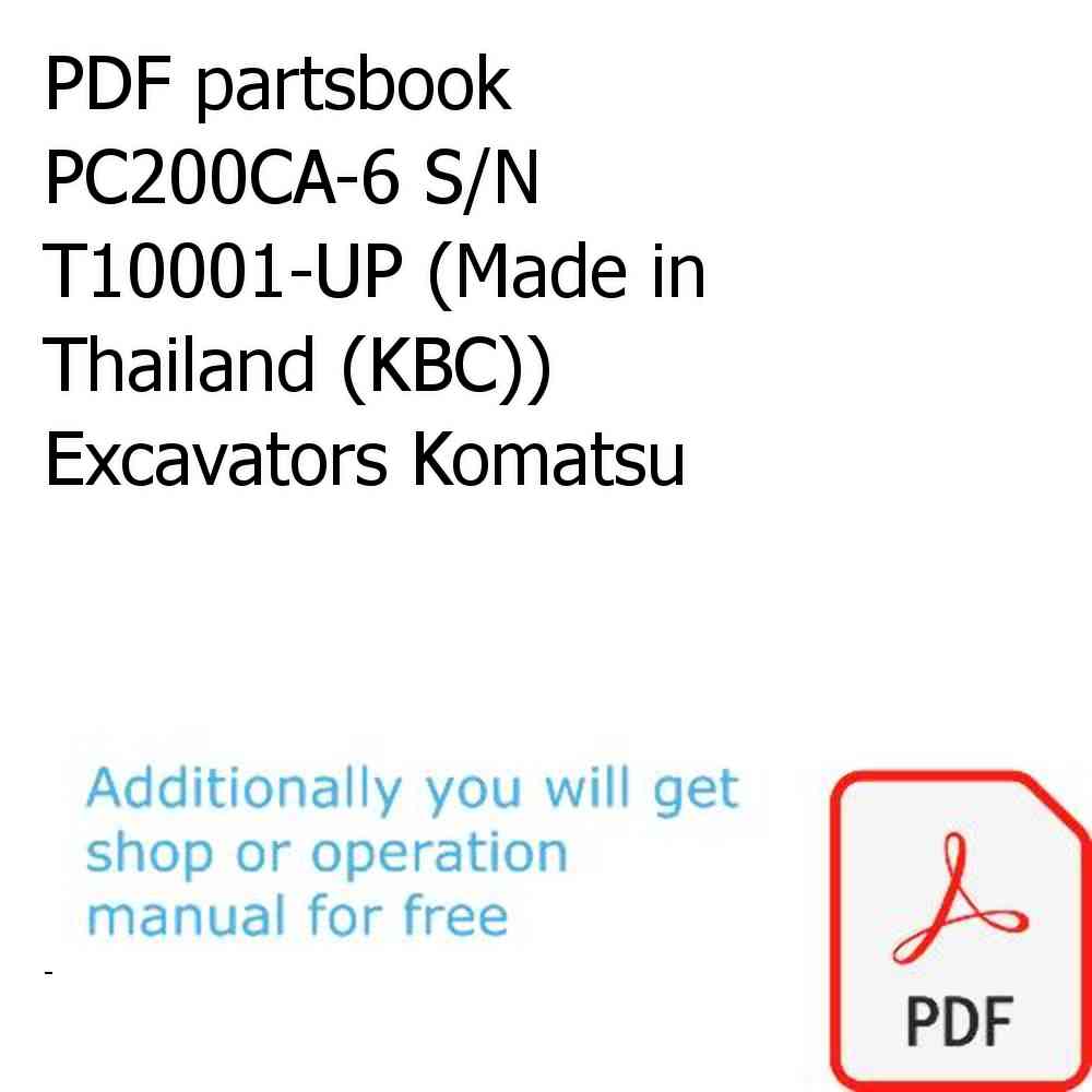 PDF partsbook PC200CA-6 S/N T10001-UP (Made in Thailand (KBC)) Excavators Komatsu