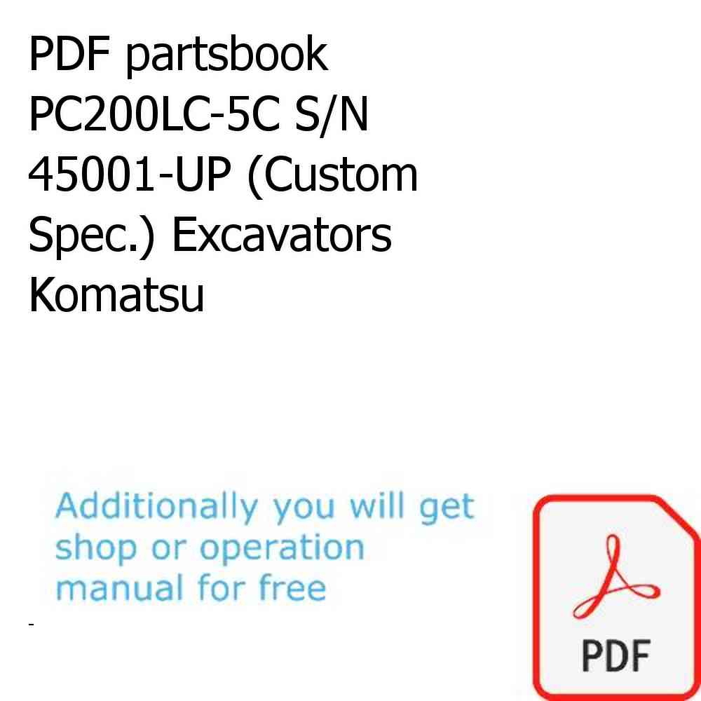 PDF partsbook PC200LC-5C S/N 45001-UP (Custom Spec.) Excavators Komatsu