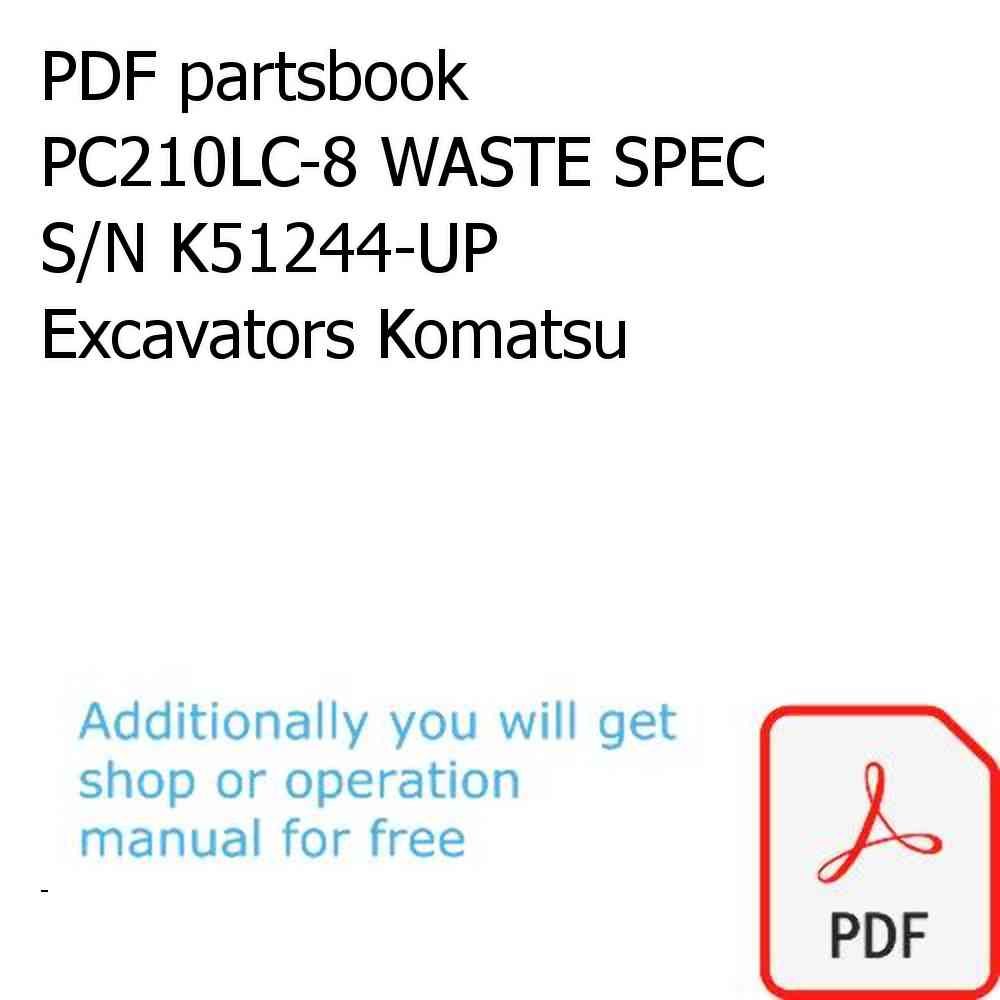 PDF partsbook PC210LC-8 WASTE SPEC S/N K51244-UP Excavators Komatsu