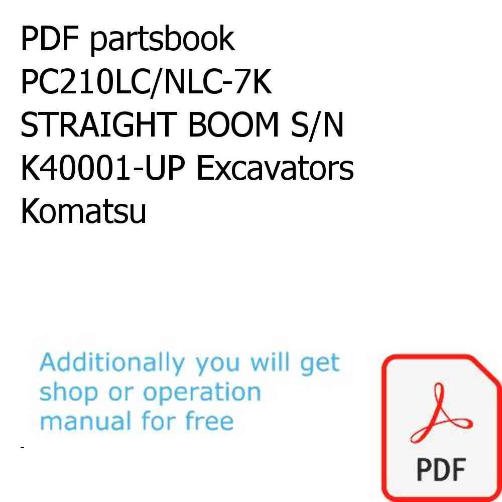 PDF partsbook PC210LC/NLC-7K STRAIGHT BOOM S/N K40001-UP Excavators Komatsu