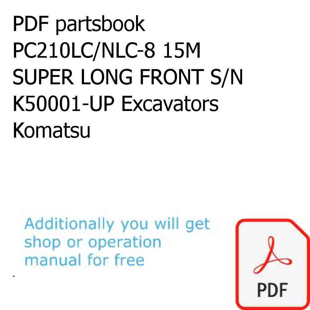 PDF partsbook PC210LC/NLC-8 15M SUPER LONG FRONT S/N K50001-UP Excavators Komatsu