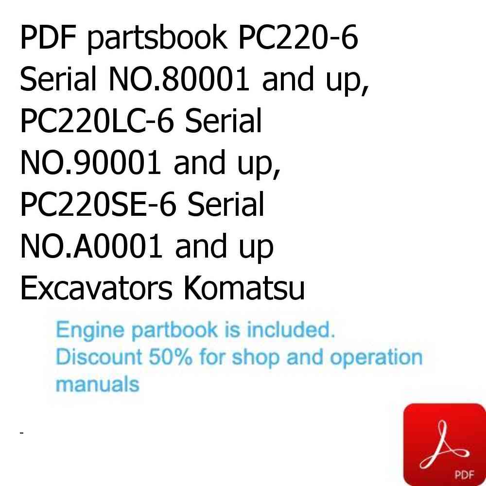 PDF partsbook PC220-6 Serial NO.80001 and up, PC220LC-6 Serial NO.90001 and up, PC220SE-6 Serial NO.A0001 and up Excavators Komatsu