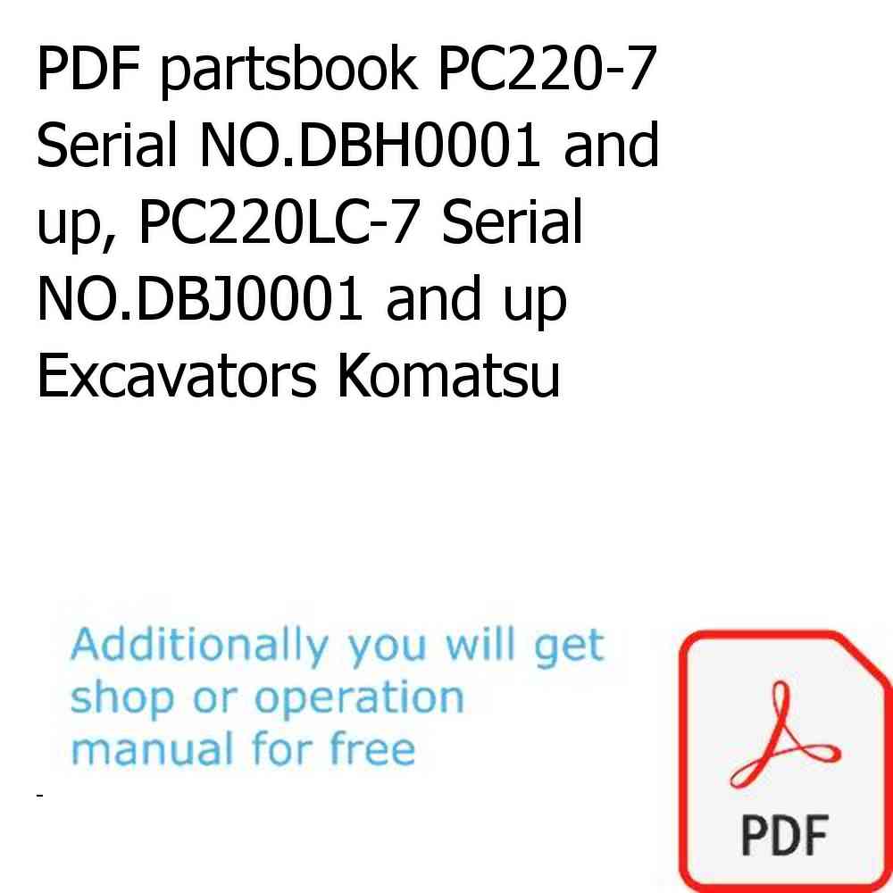 PDF partsbook PC220-7 Serial NO.DBH0001 and up, PC220LC-7 Serial NO.DBJ0001 and up Excavators Komatsu