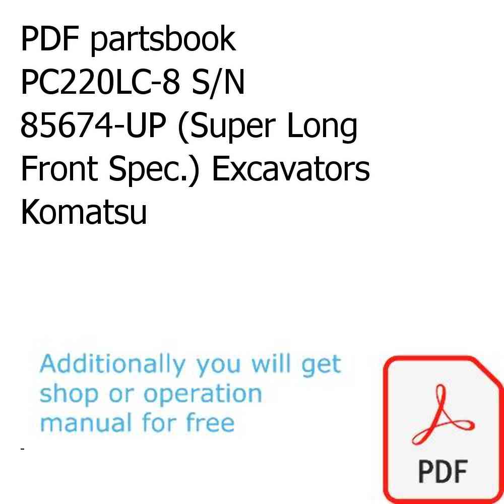 PDF partsbook PC220LC-8 S/N 85674-UP (Super Long Front Spec.) Excavators Komatsu