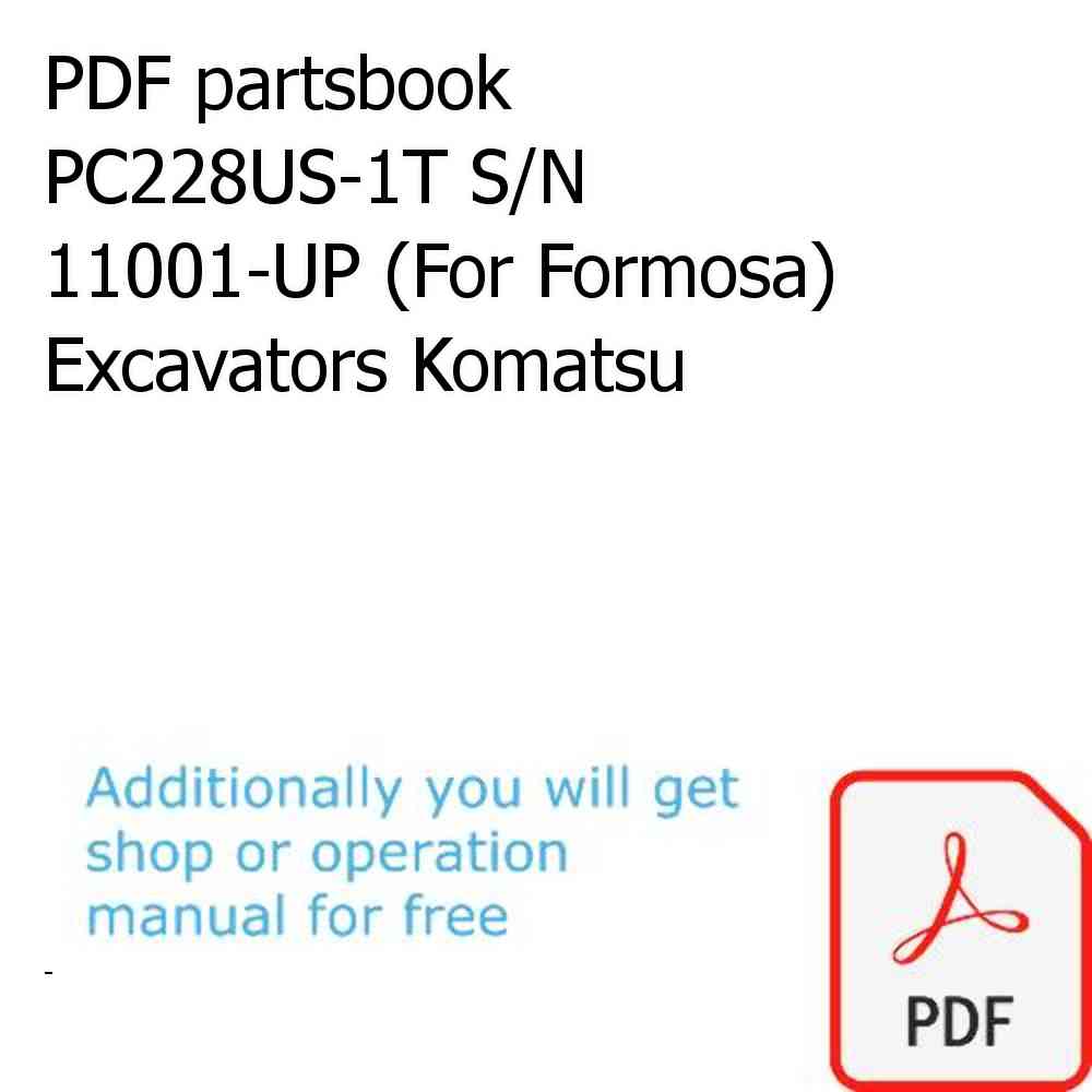 PDF partsbook PC228US-1T S/N 11001-UP (For Formosa) Excavators Komatsu