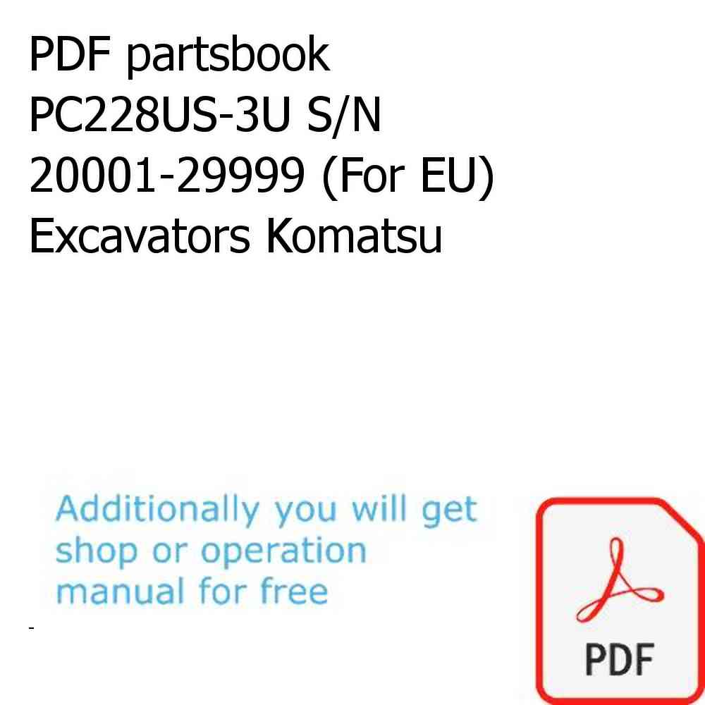 PDF partsbook PC228US-3U S/N 20001-29999 (For EU) Excavators Komatsu