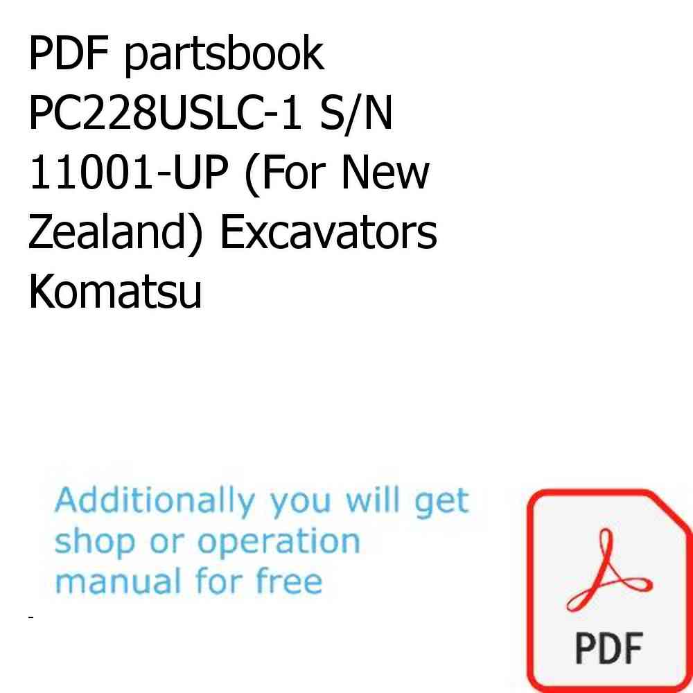 PDF partsbook PC228USLC-1 S/N 11001-UP (For New Zealand) Excavators Komatsu