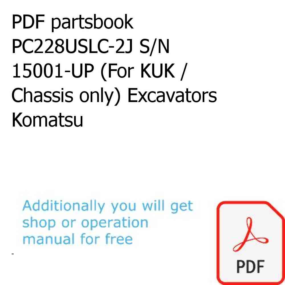 PDF partsbook PC228USLC-2J S/N 15001-UP (For KUK / Chassis only) Excavators Komatsu
