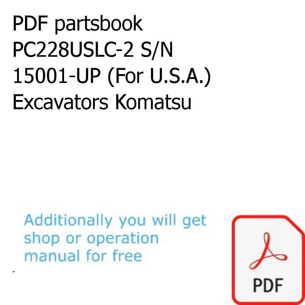PDF partsbook PC228USLC-2 S/N 15001-UP (For U.S.A.) Excavators Komatsu