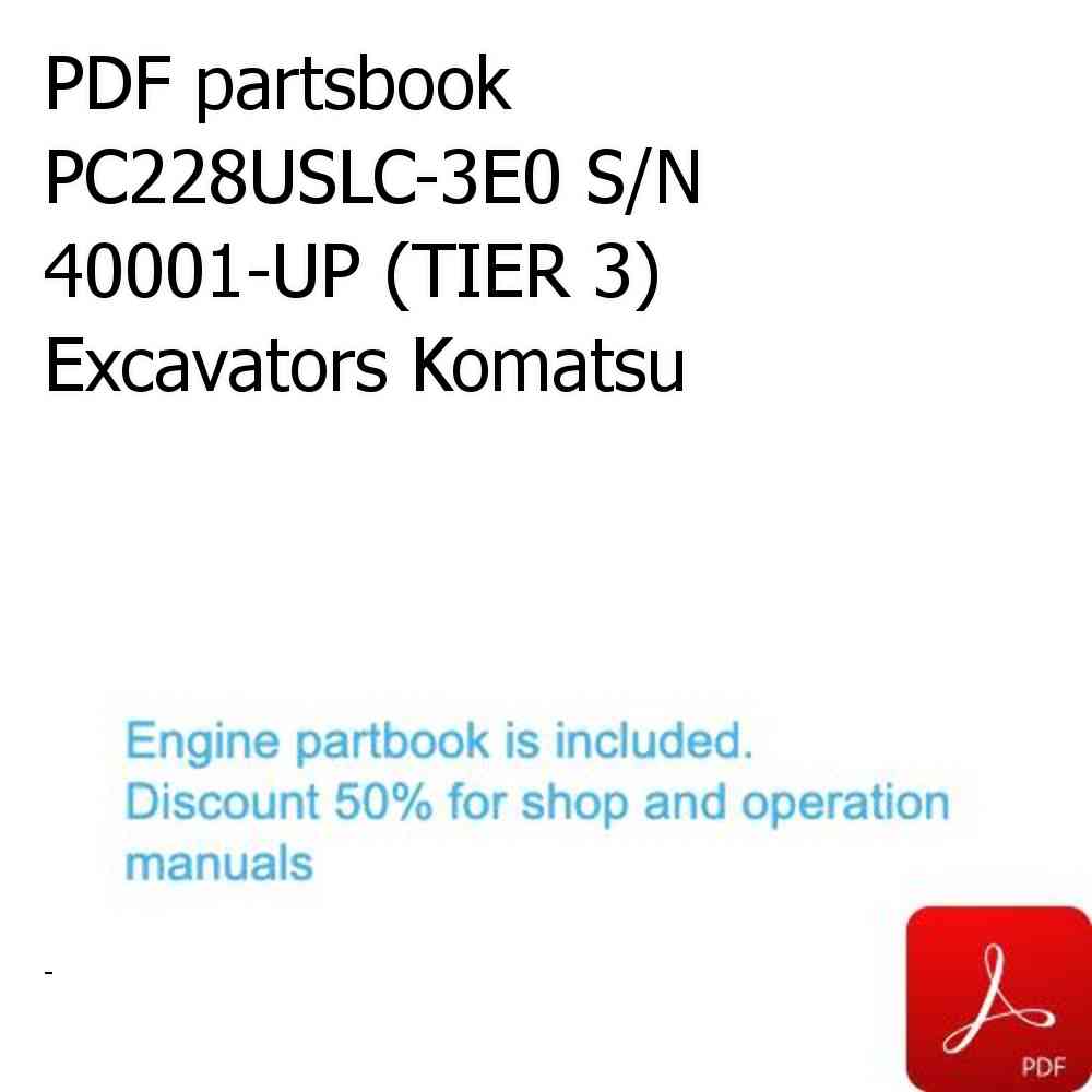 PDF partsbook PC228USLC-3E0 S/N 40001-UP (TIER 3) Excavators Komatsu