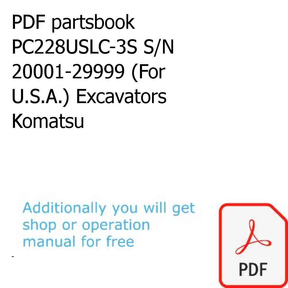 PDF partsbook PC228USLC-3S S/N 20001-29999 (For U.S.A.) Excavators Komatsu