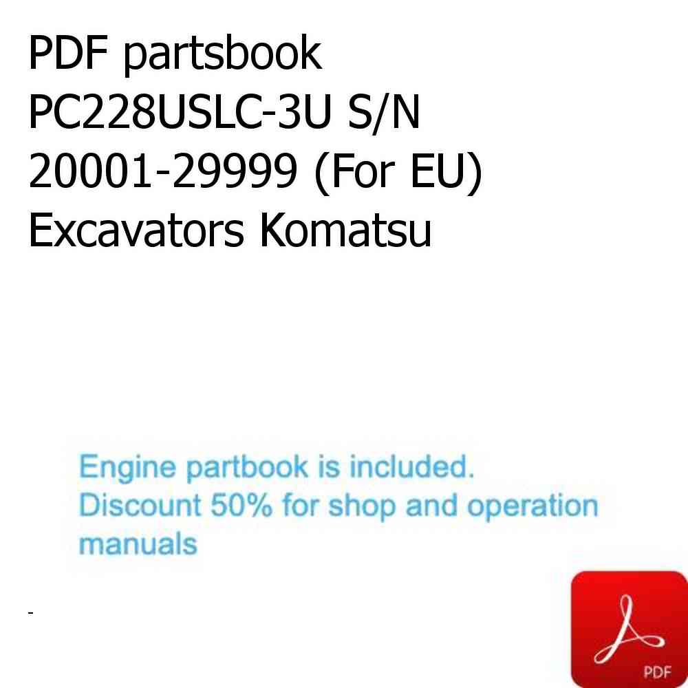 PDF partsbook PC228USLC-3U S/N 20001-29999 (For EU) Excavators Komatsu