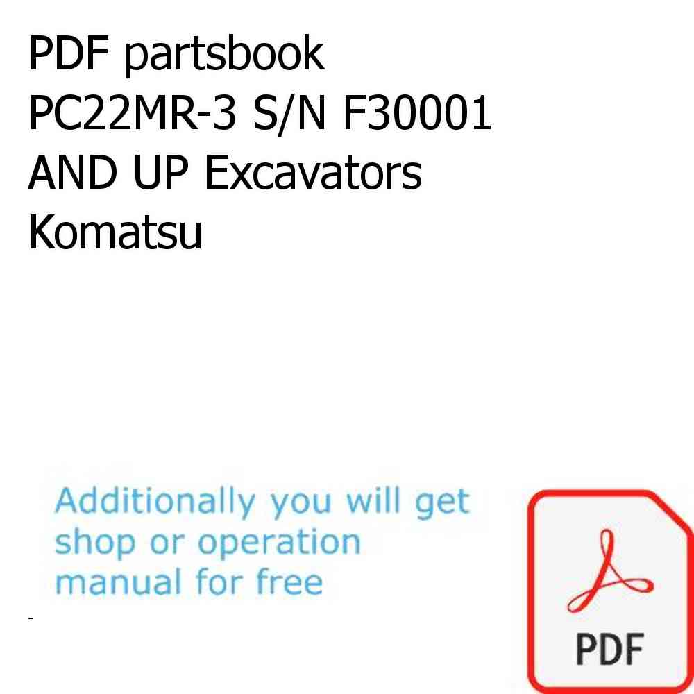 PDF partsbook PC22MR-3 S/N F30001 AND UP Excavators Komatsu
