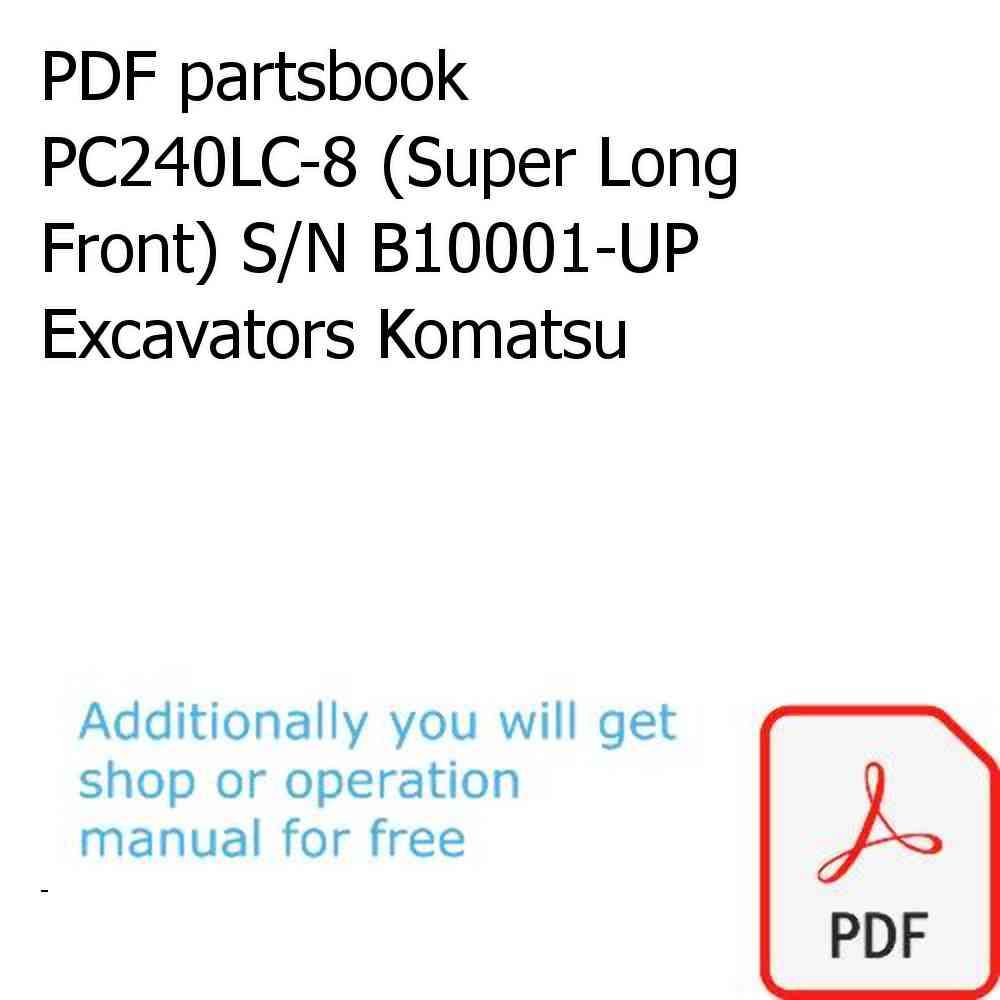 PDF partsbook PC240LC-8 (Super Long Front) S/N B10001-UP Excavators Komatsu