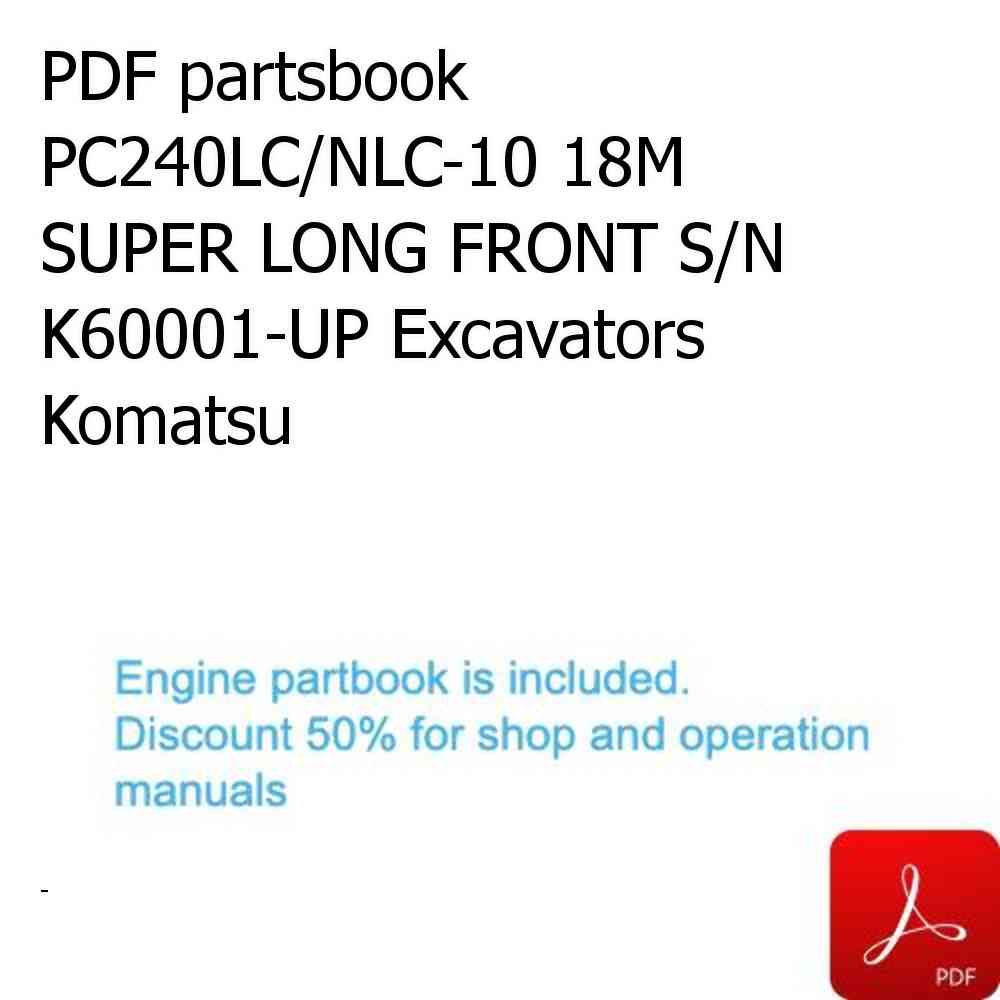 PDF partsbook PC240LC/NLC-10 18M SUPER LONG FRONT S/N K60001-UP Excavators Komatsu