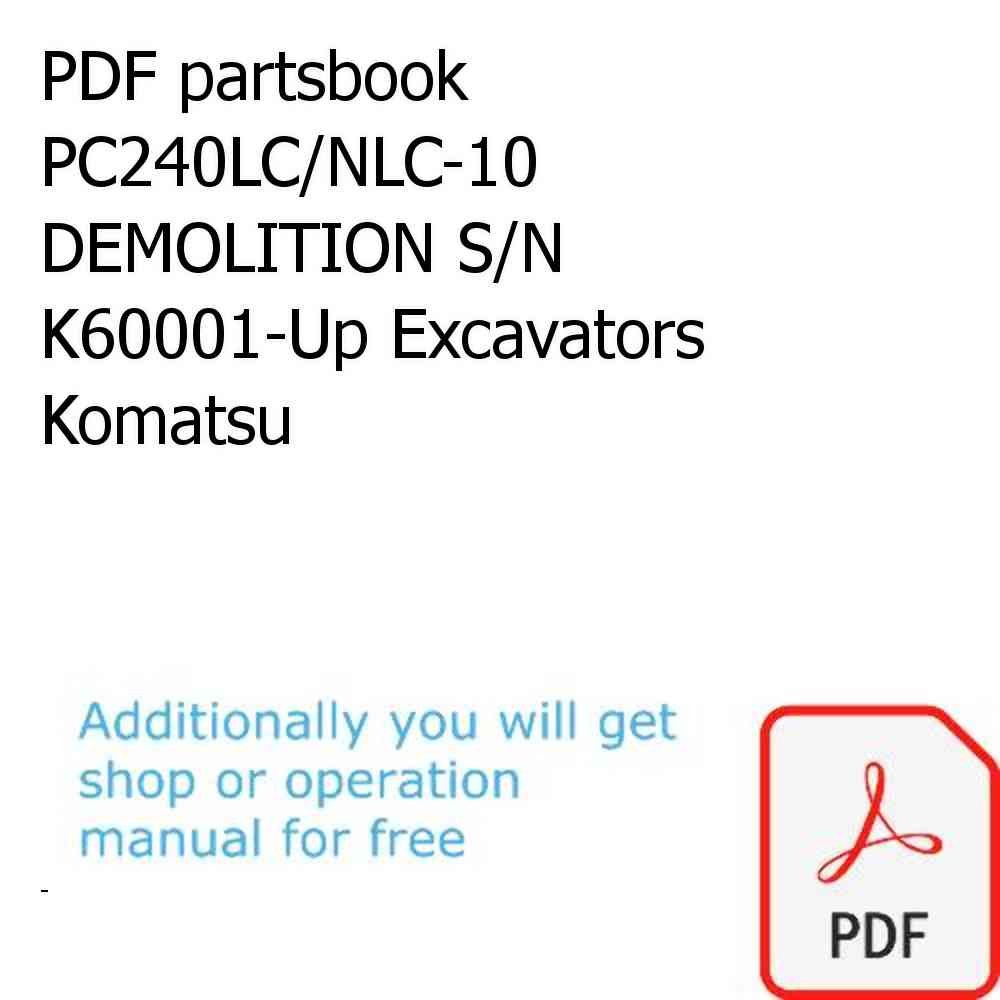 PDF partsbook PC240LC/NLC-10 DEMOLITION S/N K60001-Up Excavators Komatsu