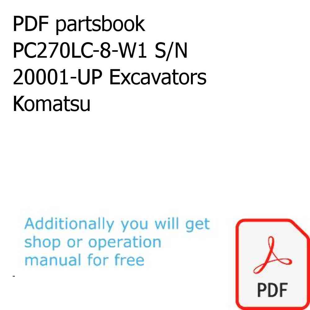 PDF partsbook PC270LC-8-W1 S/N 20001-UP Excavators Komatsu