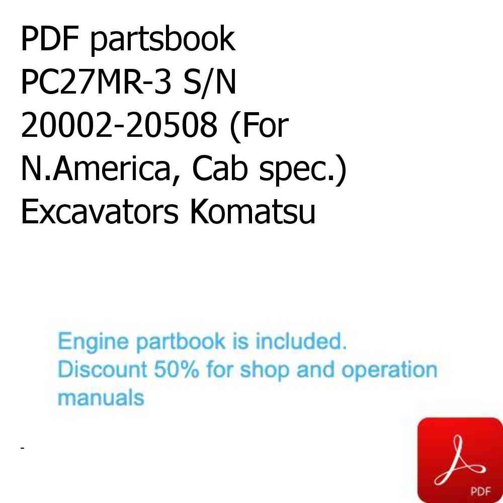 PDF partsbook PC27MR-3 S/N 20002-20508 (For N.America, Cab spec.) Excavators Komatsu