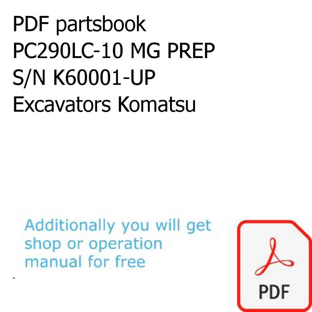 PDF partsbook PC290LC-10 MG PREP S/N K60001-UP Excavators Komatsu