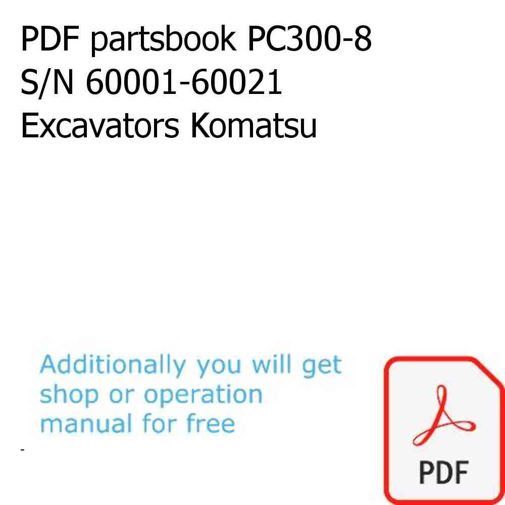 PDF partsbook PC300-8 S/N 60001-60021 Excavators Komatsu