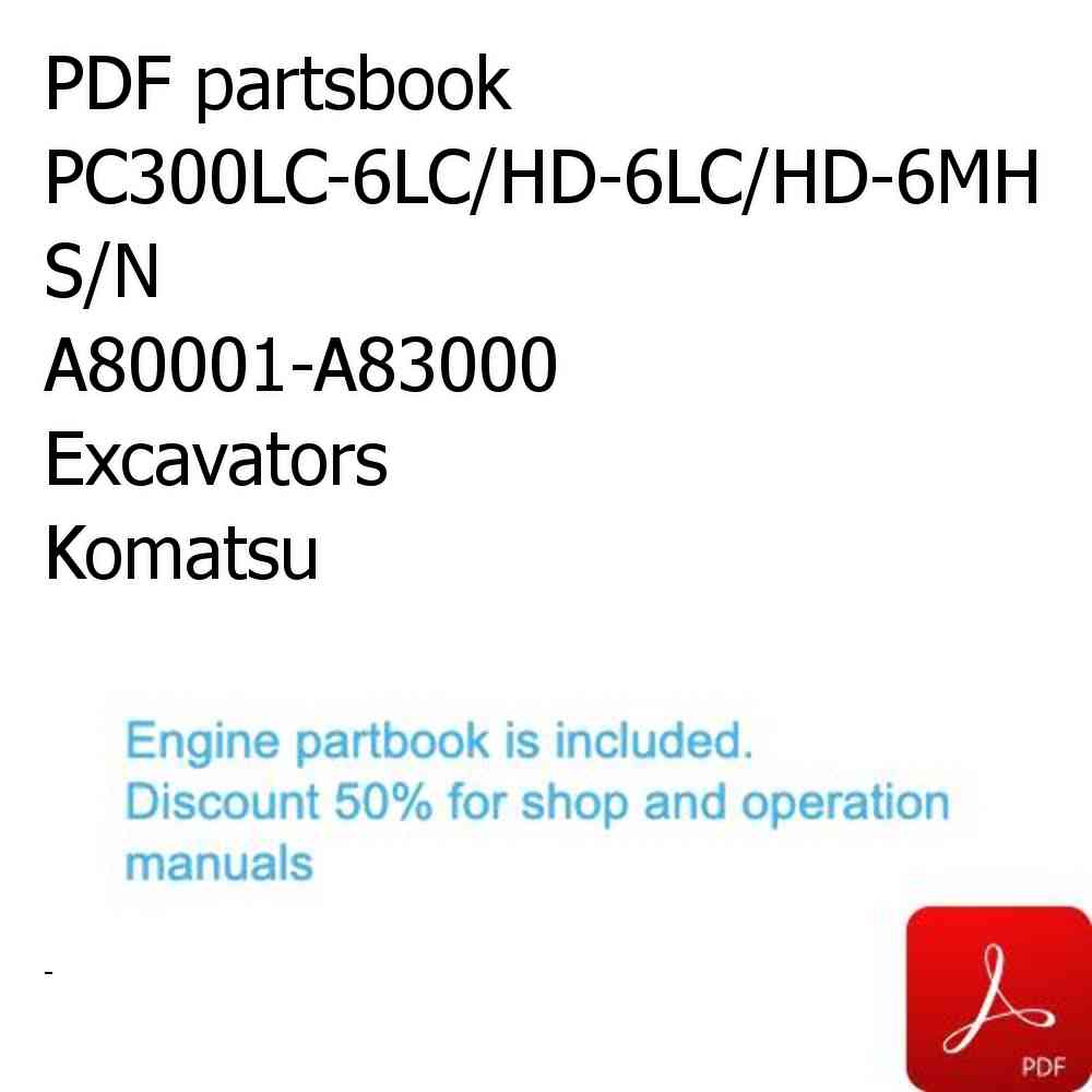 PDF partsbook PC300LC-6LC/HD-6LC/HD-6MH S/N A80001-A83000 Excavators Komatsu