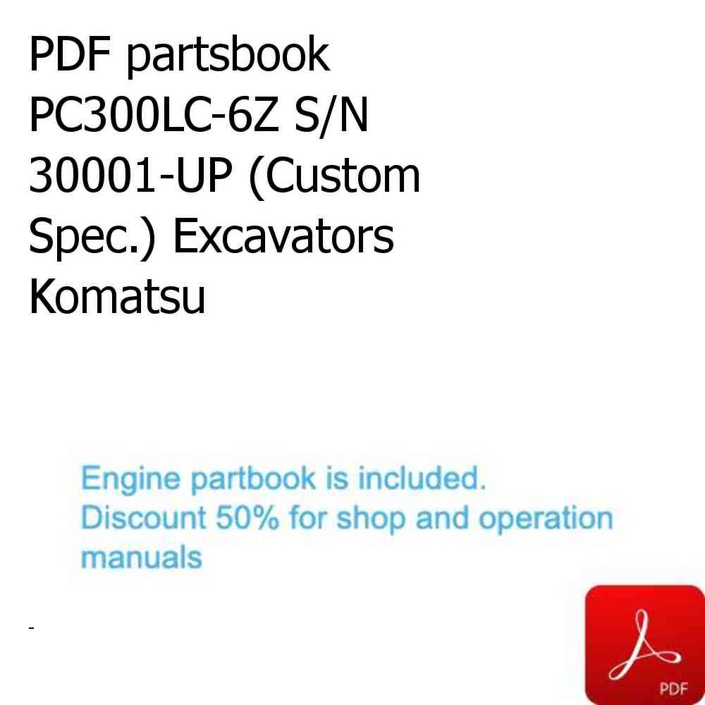 PDF partsbook PC300LC-6Z S/N 30001-UP (Custom Spec.) Excavators Komatsu