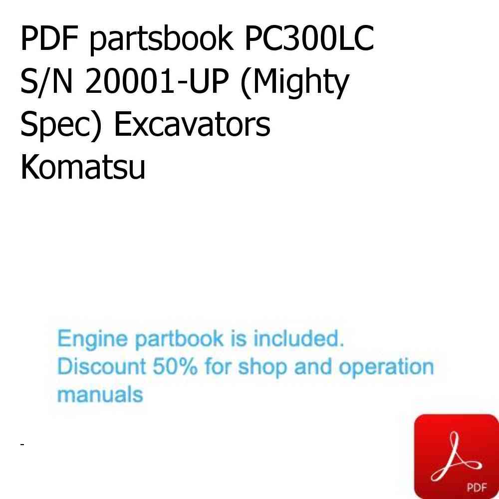 PDF partsbook PC300LC S/N 20001-UP (Mighty Spec) Excavators Komatsu