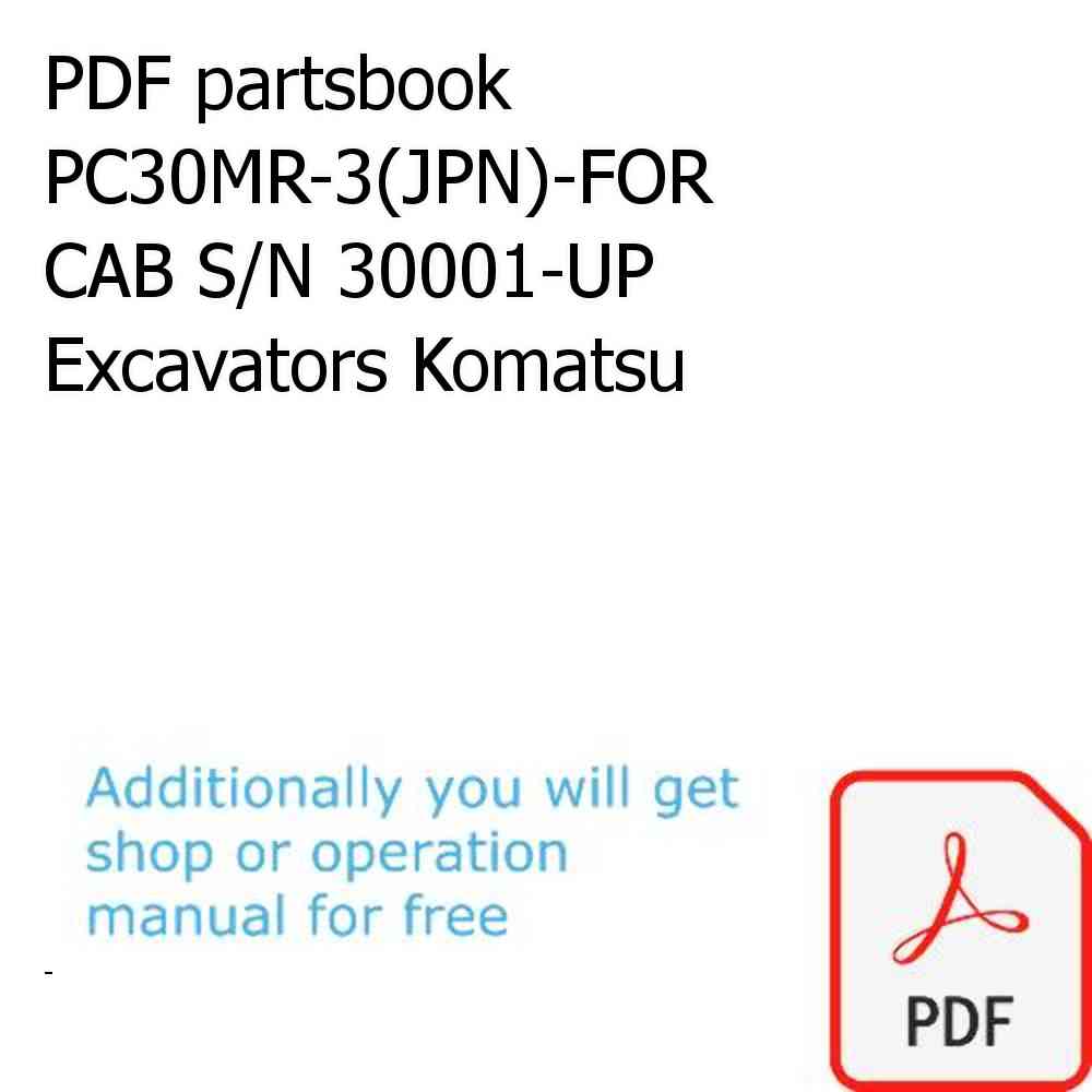 PDF partsbook PC30MR-3(JPN)-FOR CAB S/N 30001-UP Excavators Komatsu