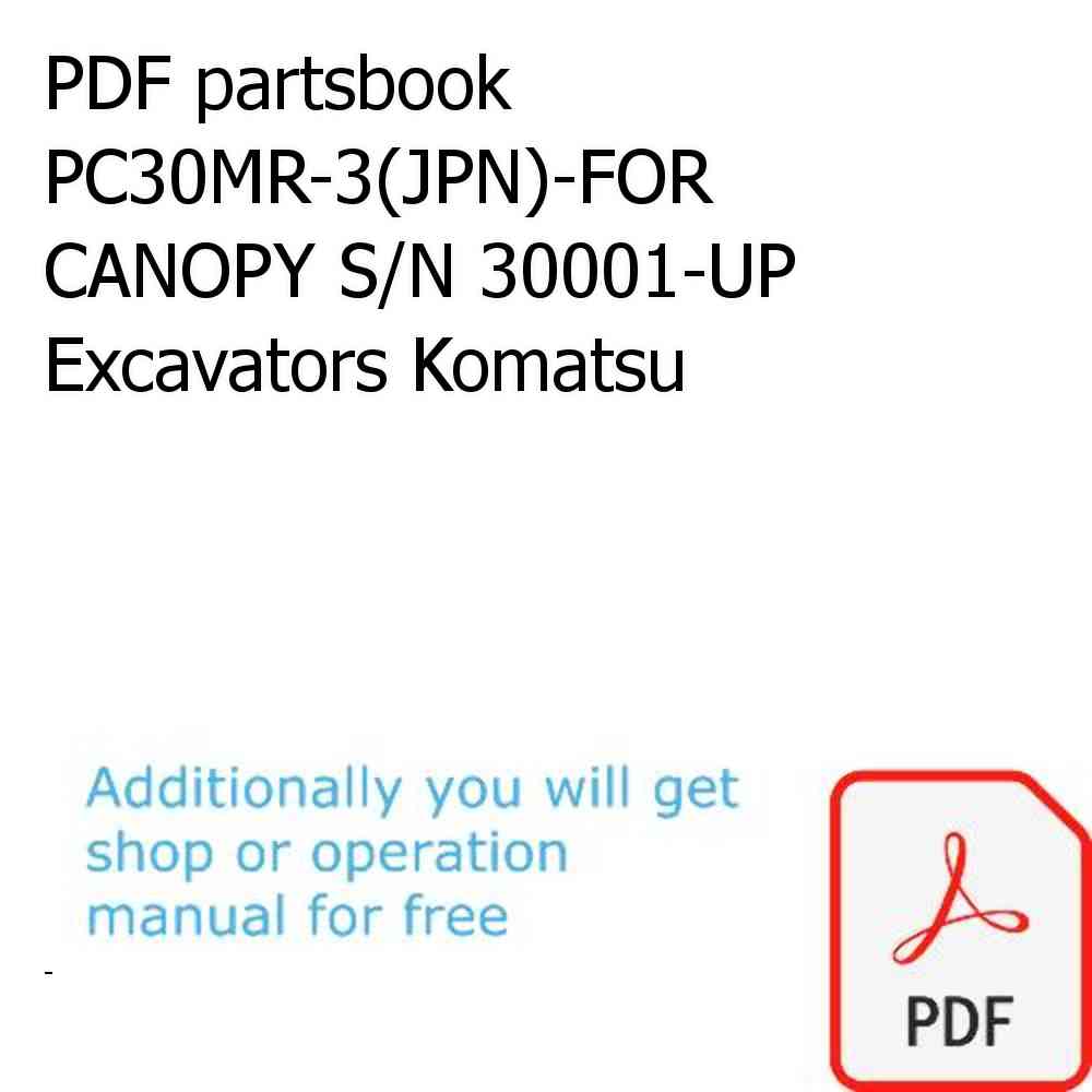 PDF partsbook PC30MR-3(JPN)-FOR CANOPY S/N 30001-UP Excavators Komatsu