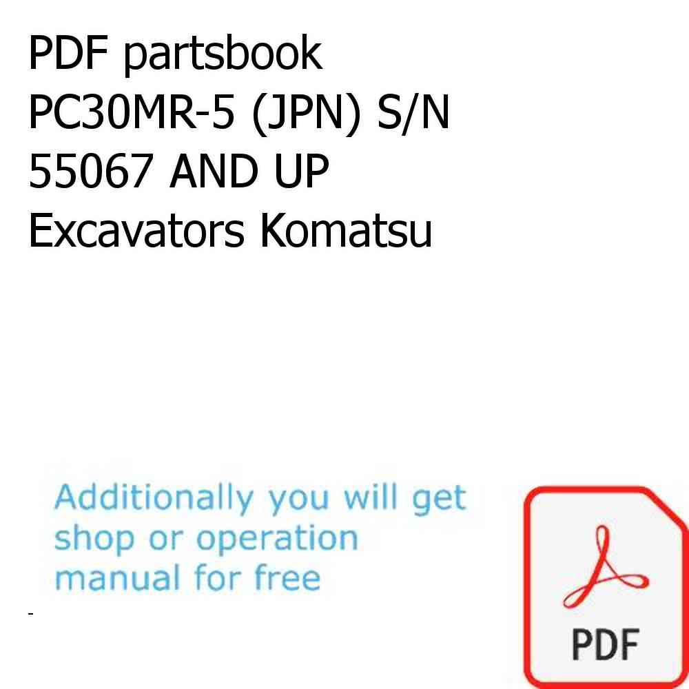 PDF partsbook PC30MR-5 (JPN) S/N 55067 AND UP Excavators Komatsu