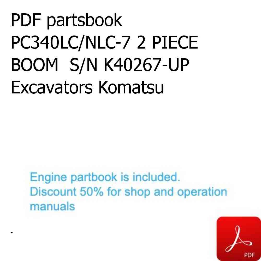 PDF partsbook PC340LC/NLC-7 2 PIECE BOOM  S/N K40267-UP Excavators Komatsu