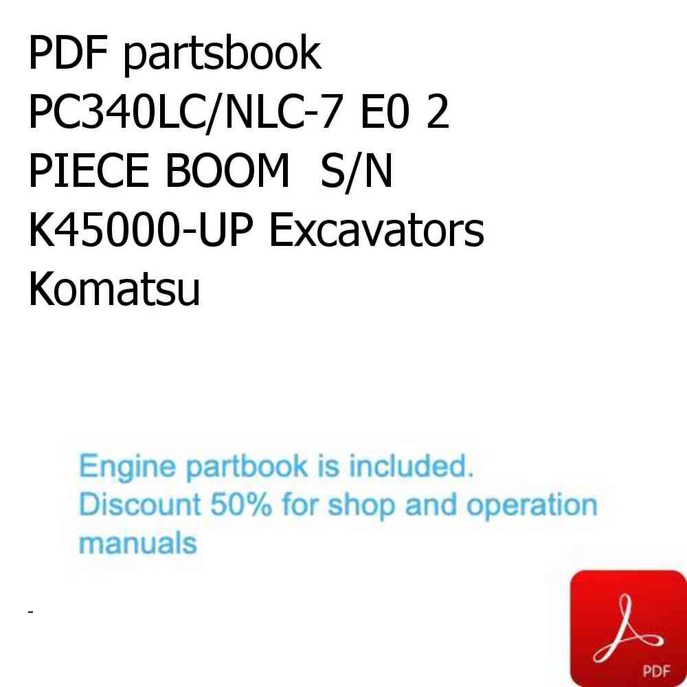 PDF partsbook PC340LC/NLC-7 E0 2 PIECE BOOM  S/N K45000-UP Excavators Komatsu