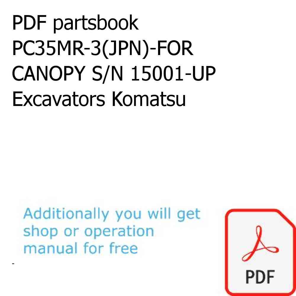 PDF partsbook PC35MR-3(JPN)-FOR CANOPY S/N 15001-UP Excavators Komatsu
