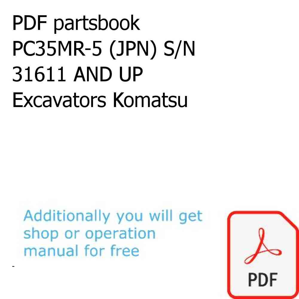 PDF partsbook PC35MR-5 (JPN) S/N 31611 AND UP Excavators Komatsu