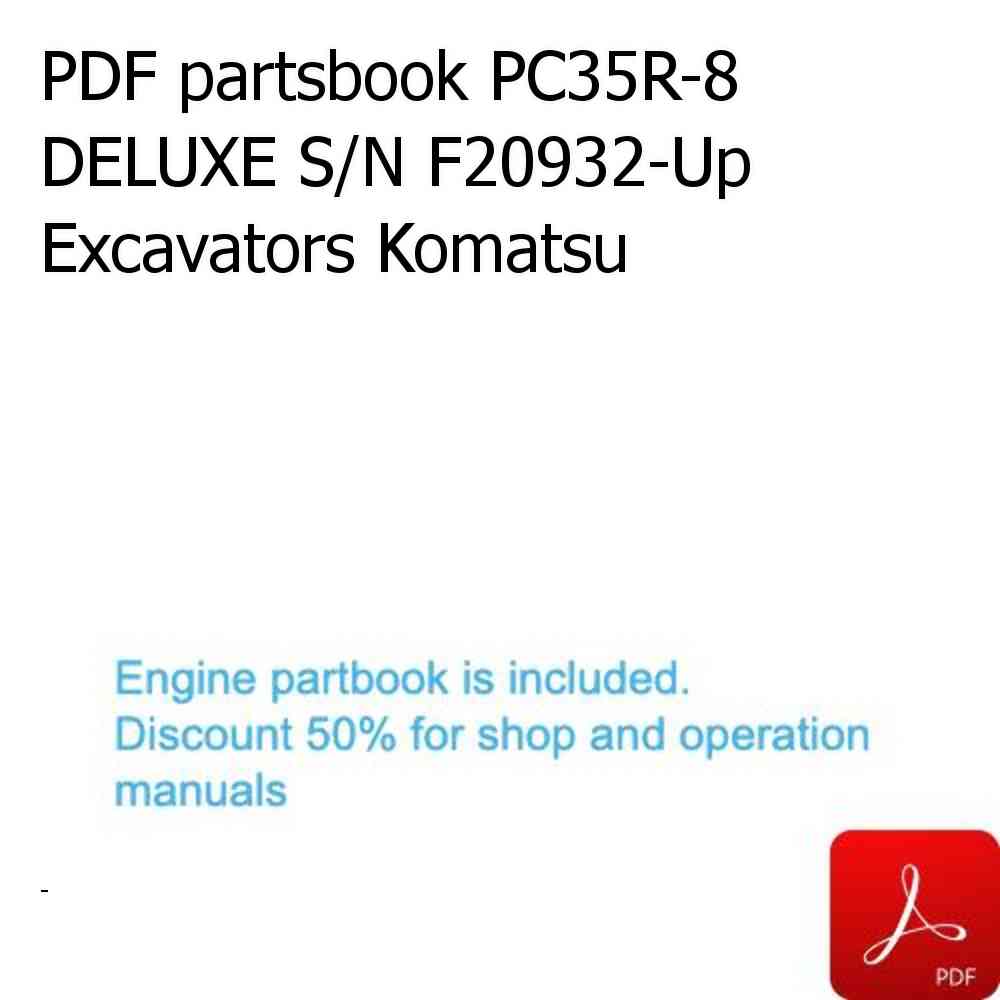 PDF partsbook PC35R-8 DELUXE S/N F20932-Up Excavators Komatsu
