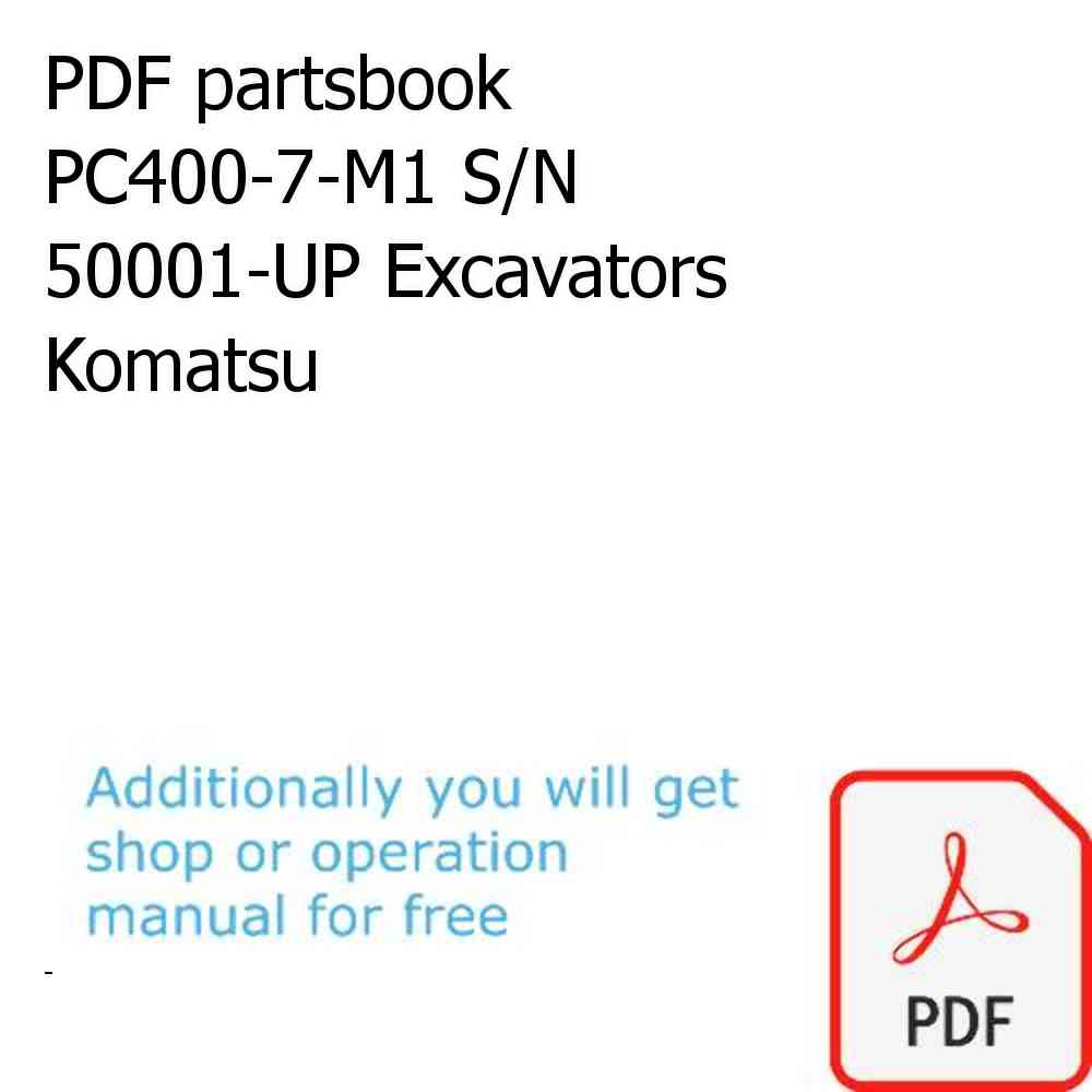 PDF partsbook PC400-7-M1 S/N 50001-UP Excavators Komatsu