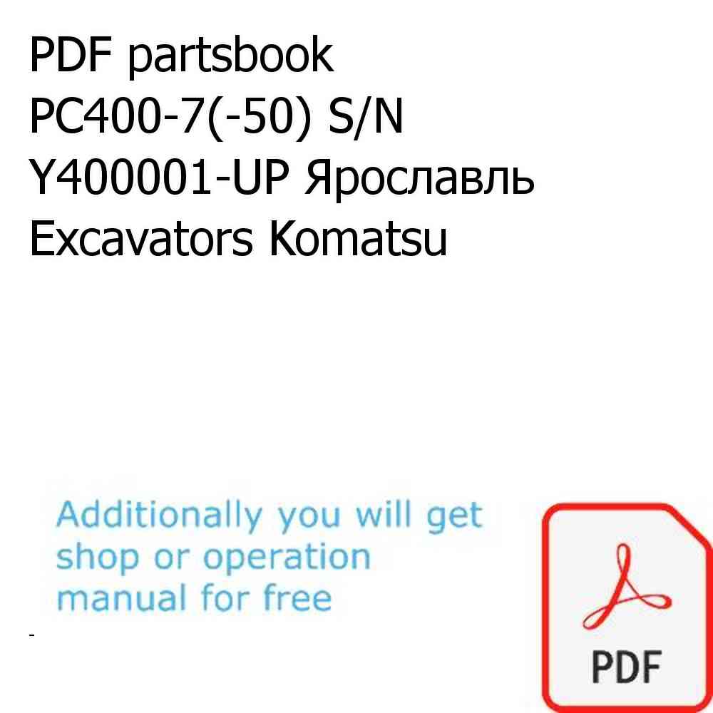 PDF partsbook PC400-7(-50) S/N Y400001-UP Ярославль Excavators Komatsu