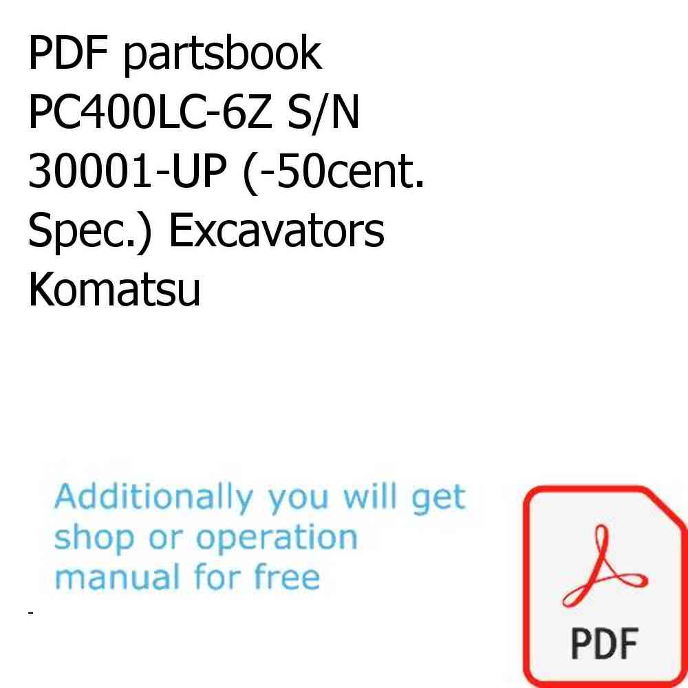 PDF partsbook PC400LC-6Z S/N 30001-UP (-50cent. Spec.) Excavators Komatsu